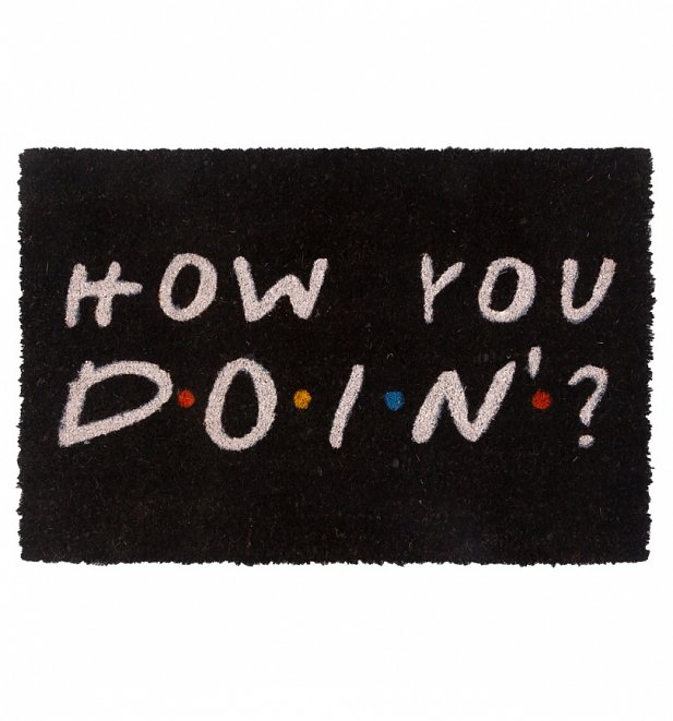 Friends How You Doin' Door Mat Friends How You Doin' Door Mat