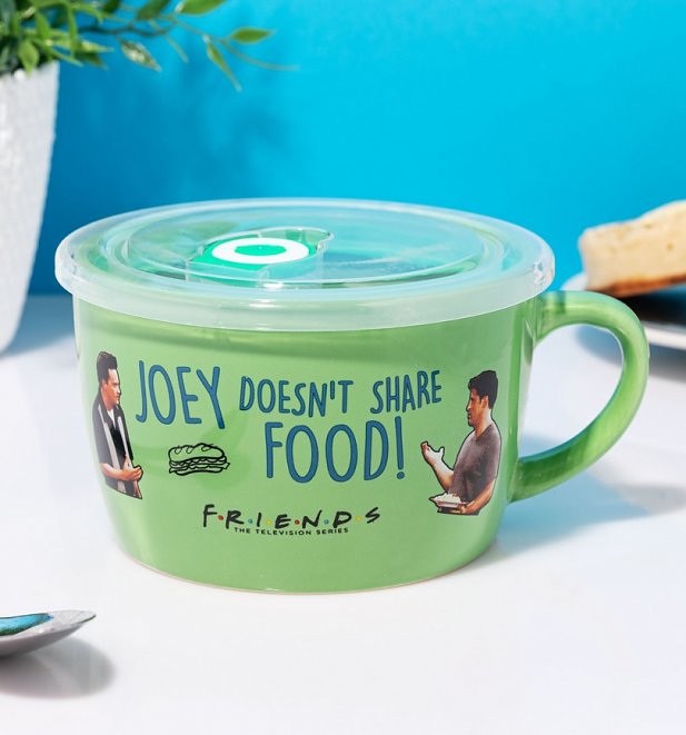 Friends Joey Doesn't Share Food Soup and Snack Mug