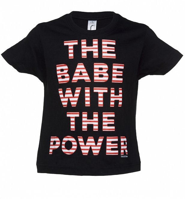 Kids Labyrinth Babe With The Power T-Shirt Kids Labyrinth Babe With The Power T-Shirt
