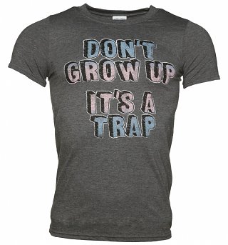 Men's Don't Grow Up It's A Trap T-Shirt Men's Don't Grow Up It's A Trap T-Shirt