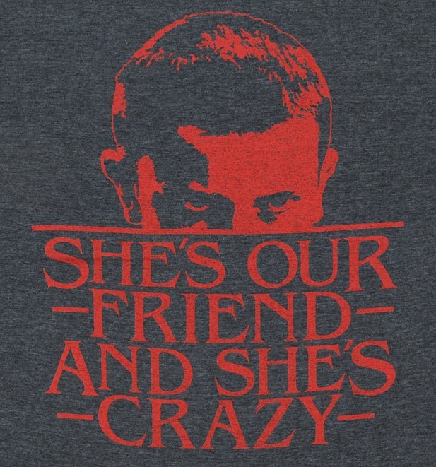 Men's She's Our Friend Eleven Stranger Things Inspired T-Shirt Men's She's Our Friend Eleven Stranger Things Inspired T-Shirt