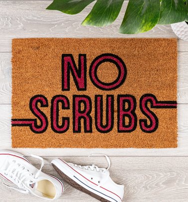 No Scrubs Door Mat No Scrubs Door Mat