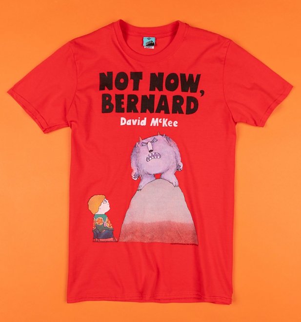 Not Now Bernard Book Cover Red T-Shirt