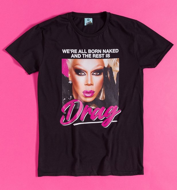 RuPaul We're All Born Naked Black T-Shirt