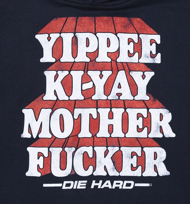Die Hard Yippee Ki Yay Navy Hoodie Die Hard Yippee Ki Yay Navy Hoodie