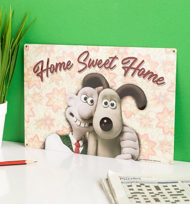 Wallace and Gromit Home Sweet Home Metal Sign Wallace and Gromit Home Sweet Home Metal Sign