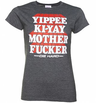 Women's Die Hard Yippee Ki Yay Dark Heather T-Shirt Women's Die Hard Yippee Ki Yay Dark Heather T-Shirt