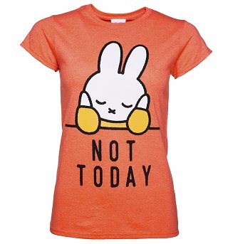 Women's Miffy Not Today Slogan T-Shirt Women's Miffy Not Today Slogan T-Shirt