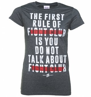 Women's The First Rule Of Fight Club Dark Heather T-Shirt Women's The First Rule Of Fight Club Dark Heather T-Shirt